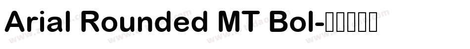 Arial Rounded MT Bol字体转换